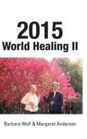 2015 World Healing II - Barbara Wolf,Margaret Anderson - cover