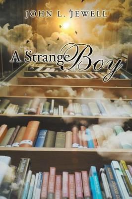 A Strange Boy - John L Jewell - cover
