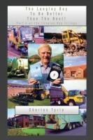 The Langley Boy To Be Better Than The Best!: Part 3 of the Langley Boy Trilogy - Charles Tyrie - cover