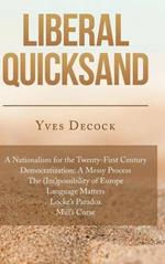 Liberal Quicksand