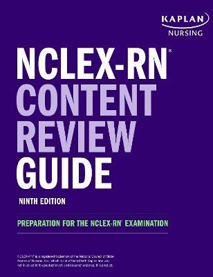 Nclex-RN Content Review Guide: Preparation for the Nclex-RN Examination - Kaplan Nursing - cover