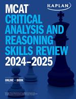 MCAT Critical Analysis and Reasoning Skills Review 2024-2025