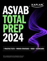 ASVAB Total Prep 2024-2025: 7 Practice Tests + Proven Strategies + Video + Flashcards