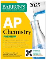 AP Chemistry Premium, 2025: 6 Practice Tests + Comprehensive Review + Online Practice