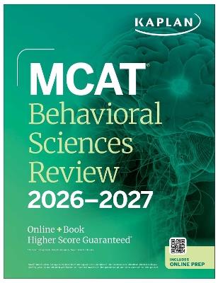 MCAT Behavioral Sciences Review 2026-2027: Online + Book - Kaplan Test Prep - cover