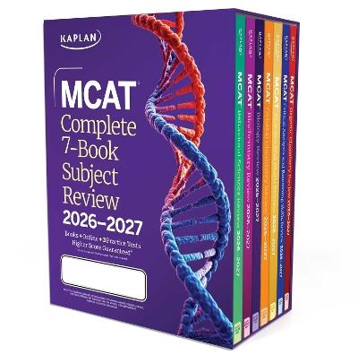 MCAT Complete 7-Book Subject Review 2026-2027, Set Includes Books, Online Prep, 3 Practice Tests - Kaplan Test Prep - cover