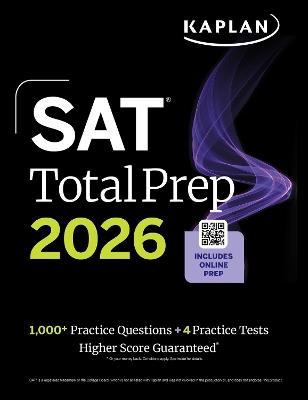 SAT Total Prep 2026: Includes 4 Full Length Practice Tests, 1,100+ Practice Questions + 1 Year Access to Online Quizzes and Video Lessons and Tutorials - Kaplan Test Prep - cover