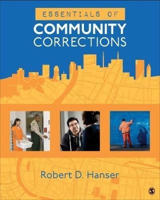 Essentials of Community Corrections - Robert D. Hanser - cover