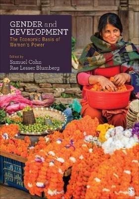Gender and Development: The Economic Basis of Women's Power - cover