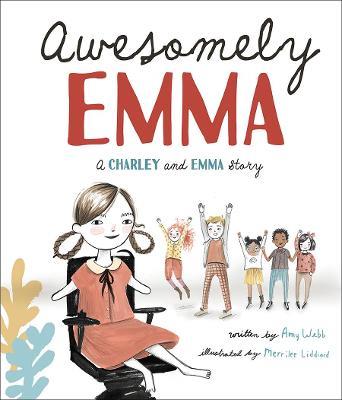 Awesomely Emma: A Charley and Emma Story - Amy Webb - cover