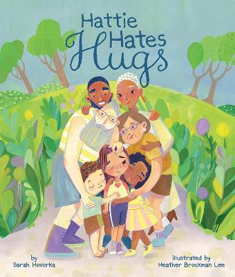 Hattie Hates Hugs - Sarah Hovorka - cover
