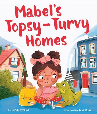 Mabel's Topsy-Turvy Homes - Candy Wellins - cover