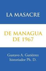 La masacre de Managua de 1967