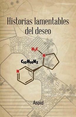 Historias Lamentables Del Deseo - Aspid - cover