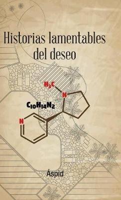 Historias Lamentables Del Deseo - Áspid - cover