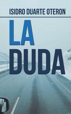 La Duda - Isidro Duarte Oteron - cover