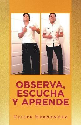 Observa, Escucha Y Aprende - Felipe Hernandez - cover