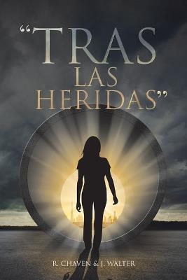 "Tras Las Heridas" - J Walter,R Chaven - cover