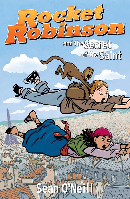 Rocket Robinson and the Secret of the Saint - Sean O'Neill - ebook