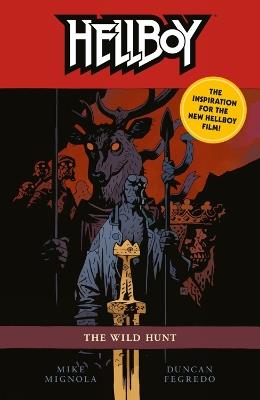 Hellboy: The Wild Hunt (2nd Edition): 2nd Edition - Mike Mignola,Duncan Fegredo,Dave Stewart - cover