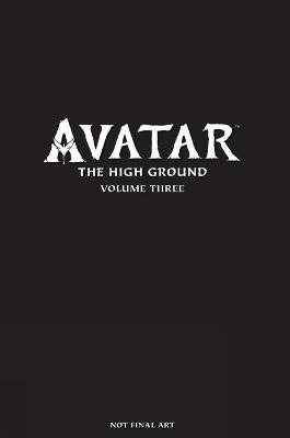 Avatar: The High Ground Volume 3 - Sherri L. Smith - cover