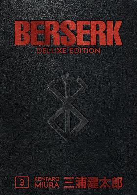 Berserk Deluxe Volume 3 - Kentaro Miura,Kentaro Miura - cover