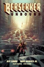 Berserker Unbound Volume 1