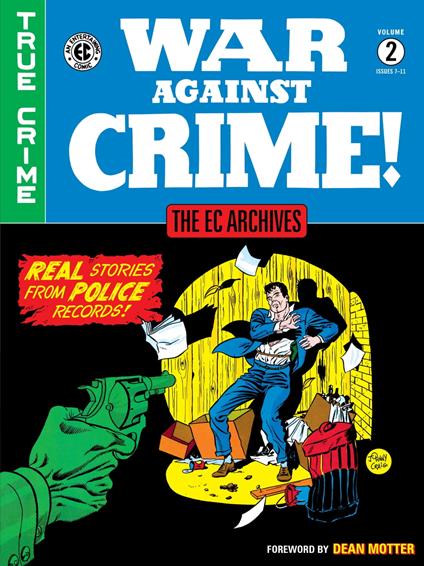 The EC Archives: War Against Crime Volume 2