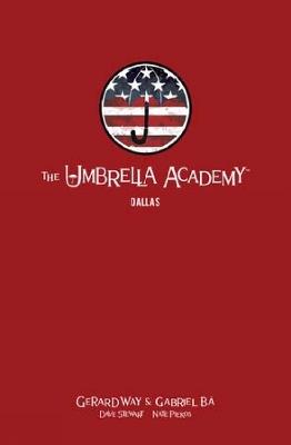 The Umbrella Academy Library Editon Volume 2: Dallas - Gerard Way - cover