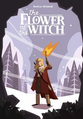 The Flower of the Witch - Enrico Orlandi,Enrico Orlandi,Jamie Richards - cover