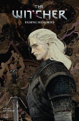 The Witcher Volume 5: Fading Memories - Bartosz Sztybor - cover