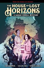 The House of Lost Horizons: A Sarah Jewell Mystery