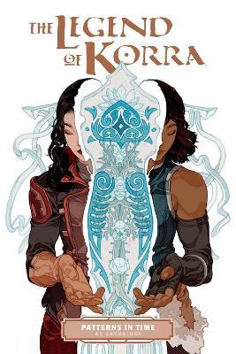 The Legend Of Korra: Patterns In Time - Michael Dante DiMartino,Bryan Konietzko - cover
