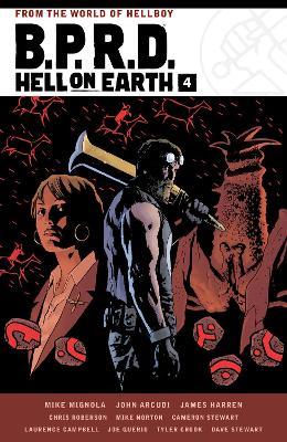 B.P.R.D. Hell on Earth Volume 4 - Mike Mignola,John Arcudi,James Harren - cover