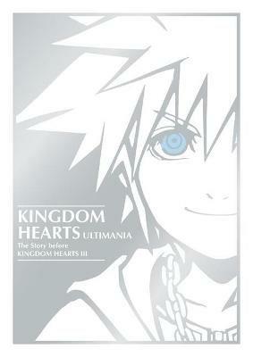 Kingdom Hearts Ultimania: The Story Before Kingdom Hearts III - Square Enix,Disney - cover