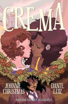 Crema - Johnnie Christmas,Dante Luiz,Ryan Ferrier - cover