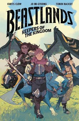 Beastlands: Keepers Of The Kingdom - Curtis Clow - cover