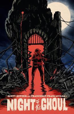 Night of the Ghoul - Scott Snyder,Francesco Francavilla - cover