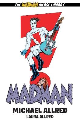 Madman Library Edition Volume 3 - Michael Allred,Laura Allred - cover