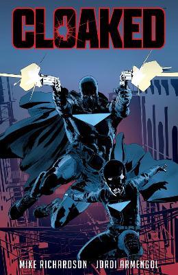 Cloaked - Mike Richardson - cover