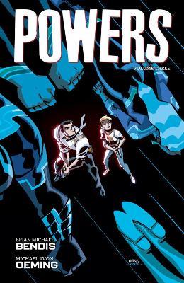 Powers Volume 3 - Brian Michael Bendis,Michael Avon Oeming - cover