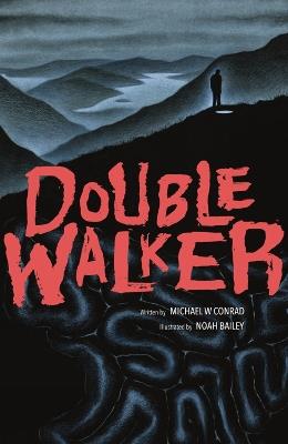 Double Walker - Michael Conrad,Noah Bailey - cover