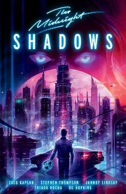 The Midnight: Shadows - Zack Kaplan,Stephen Thompson,Thiago Rocha - cover