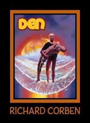 DEN Volume 3: Children of Fire - Richard Corben,Matt Kindt,Jose Villarrubia - cover
