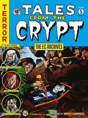 The EC Archives: Tales from the Crypt Volume 5 - Carl Wessler,Jack Davis,Graham Ingels - cover