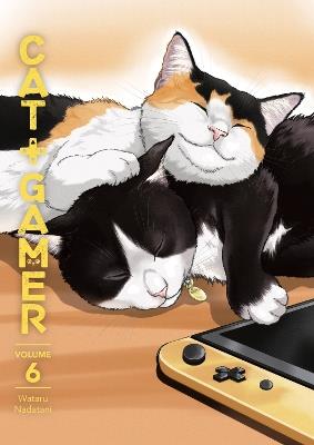 Cat + Gamer Volume 6 - Wataru Nadatani,Wataru Nadatani,Zack Davisson - cover