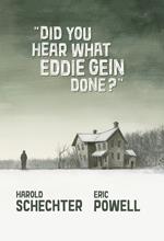 Did You Hear What Eddie Gein Done?