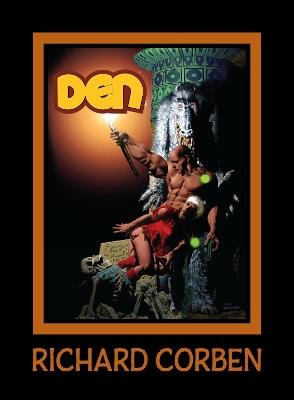 DEN Volume 4: Dreams and Alarums - Richard Corben,Cullen Bunn - cover