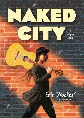 Naked City: A Graphic Novel - Eric Drooker - cover