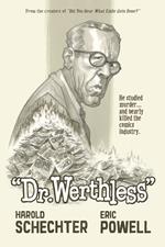 Dr. Werthless